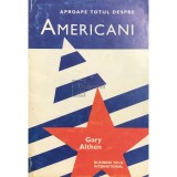 Gary Althen - Aproape totul despre americani