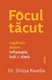 Cumpara ieftin Focul tacut | Shilpa Ravella