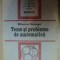 TEME SI PROBLEME DE MATEMATICA de MIRCEA GANGA , 1991
