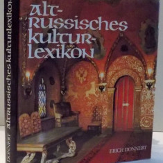 ALT-RUSSISCHES KULTUR-LEXIKON von ERICH DONNERT , 1988