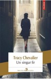 Un singur fir, Tracy Chevalier