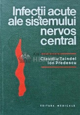 Infectii acute ale sistemului nervos central - 1975 - Claudiu Taindel (AE79) foto