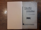 Taurii comunali - Mihail Vaida 1934 / R6P1F, Alta editura