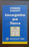 Incognito pe Terra - Zvezdomir Marinov