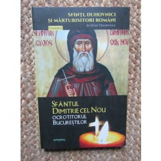 SFANTUL DIMITRIE CEL NOU OCROTITORUL BUCURESTILOR-SILVAN THEODORESCU