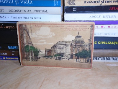 CARTE POSTALA * BUDAPESTA , LEOPOLD STREET AND COMEDY THEATRE , 1919 foto