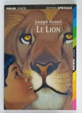 LE LION par JOSEPH KESSEL , illustrations de PHILIPPE MIGNON , 2001