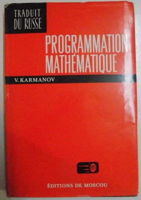 PROGRAMMATION MATHEMATIQUE par V.KARMANOV , 1977 foto