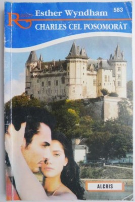 Charles cel posomorat &amp;ndash; Esther Wyndham foto