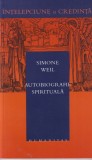 Simone Weil - Autobiografie spirituala