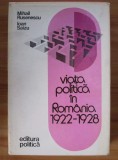 Mihail Rusenescu - Viata politica in Romania 1922-1928 (1879, editie cartonata), 1956