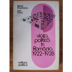 Mihail Rusenescu - Viata politica in Romania 1922-1928 (1879, editie cartonata)