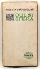 Oul si Sfera, Prima Editie, Princeps, Poeme, Poezii, Nichita Stanescu, semnata, cu autograf/dedicatie olografa, 1967.