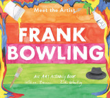 Meet The Artist: Frank Bowling | Helene Baum