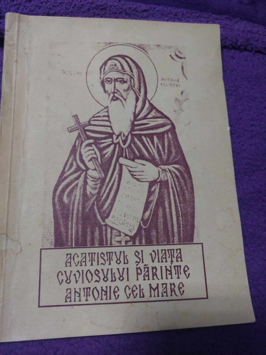 ACATISTUL SI VIATA CUVIOSULUI PARINTE ANTONIE CEL MARE-1993,Biserica Sfantul Ant