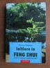 R. WEBSTER - INIȚIERE &Icirc;N FENG SHUI - SUCCES &Icirc;N VIAȚĂ PRIN DESIGNUL LOCUINȚEI
