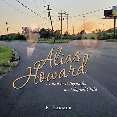 Alias Howard....And so It Began for an Adopted Child foto