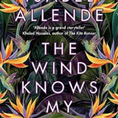 The Wind Knows My Name - Isabel Allende