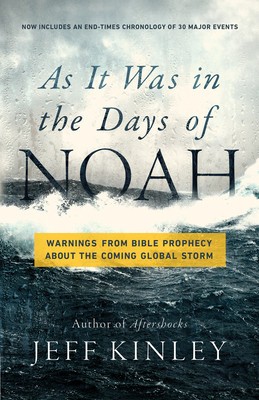 As It Was in the Days of Noah: Warnings from Bible Prophecy about the Coming Global Storm foto