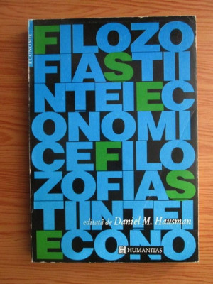 Daniel M. Hausman - Filozofia stiintei economice foto