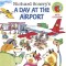 Richard Scarry&#039;s a Day at the Airport
