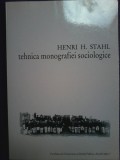 Henri H. Stahl - Tehnica monografiei sociologice (cu dedicatia autorului)