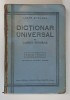 DICTIONAR UNIVERSAL AL LIMBII ROMANE de LAZAR SAINEANU, A SASEA EDITIE REVAZUTA SI ADAUGITA