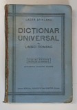 DICTIONAR UNIVERSAL AL LIMBII ROMANE de LAZAR SAINEANU, A SASEA EDITIE REVAZUTA SI ADAUGITA