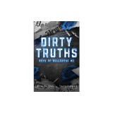 Dirty Truths: Boys of Bellerose Book 2