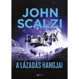 A l&aacute;zad&aacute;s hangjai - John Scalzi