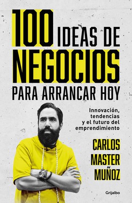 100 Ideas de Negocio Para Arrancar Hoy: Innovaci foto
