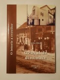 Dana Deac - Orașul de dincoace - o istorie a evreilor (puțin uzată, vezi descriere!)