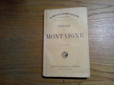 ESSAIS DE MONTAIGNE - Tome Second - Ernest Flammarion, Editeur, 1926, 370 p. foto