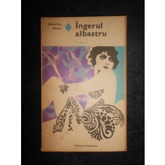Heinrich Mann - Ingerul albastru