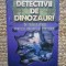 Detectivii de dinozauri in Transilvania. Dracula, balauri si dinozauri. A sasea carte/Stephanie Baudet