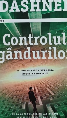 Controlul g&amp;acirc;ndurilor - 2017 - James Dashner (J419) foto