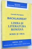 Bacalaureat - Limba si Literatura Romana - Camelia Muresanu - 2005