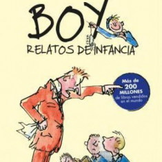 Boy. Relatos de Infancia / Boy. Tales of Childhood