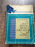 DD - Culegere de texte pentru munca educativa la clasele I-IV, 1970