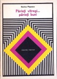 Parinti Vitregi... Parinti Buni - Florica Popescu, Psihologie, Didactica si Pedagogica, 1976, Carte Psihologie Familie