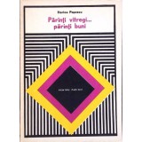 PARINTI VITREGI... PARINTI BUNI-FLORICA POPESCU-265817