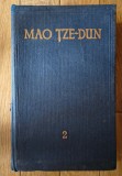 Mao Tze-Dun - Opere alese (volumul 2)