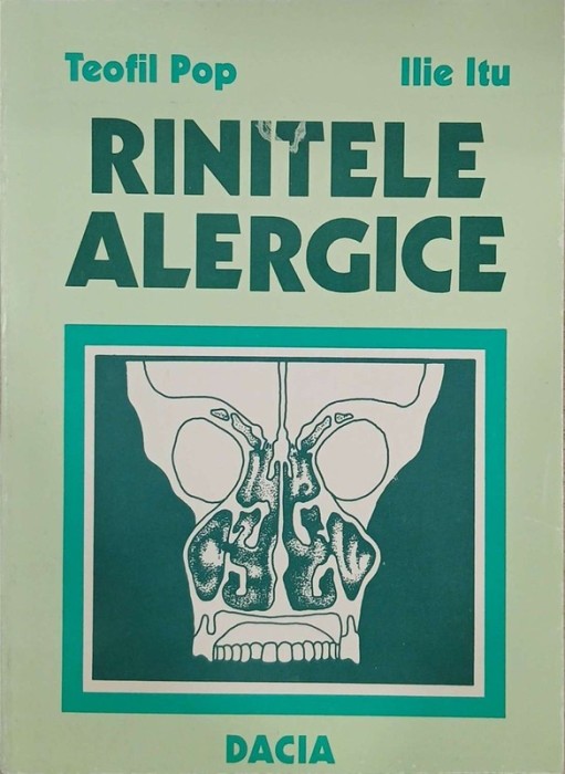 Rinitele alergice - Teofil Pop, Ilie Itu