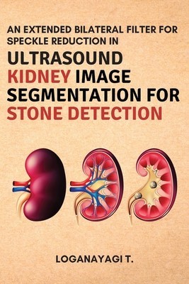 An Extended Bilateral Filter for Speckle Reduction in Ultrasound Kidney Image Segmentation for Stone Detection foto