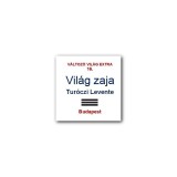 Vil&aacute;g zaja - Tur&oacute;czi Levente