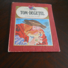 Tom-Degetel- ilustratii Francisc Kalab, Ed. I Creanga 1986 Ed. Cartonata!