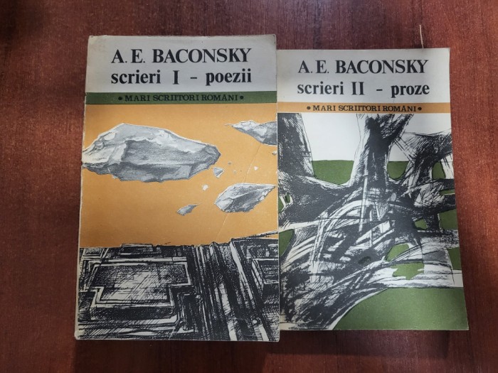 Scrieri vol.1 si 2 de A.E.Baconsky