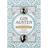Gin Austen - 50 kokt&eacute;lrecept - Colleen Mullaney