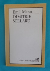 Emil Manu &ndash; Dimitrie Stelaru ( monografie )