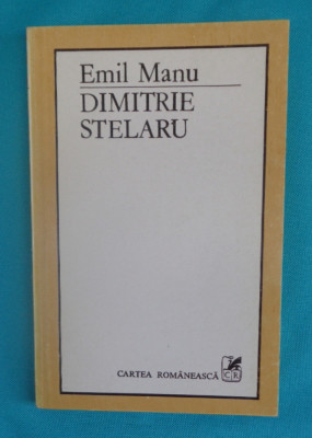 Emil Manu &amp;ndash; Dimitrie Stelaru ( monografie ) foto